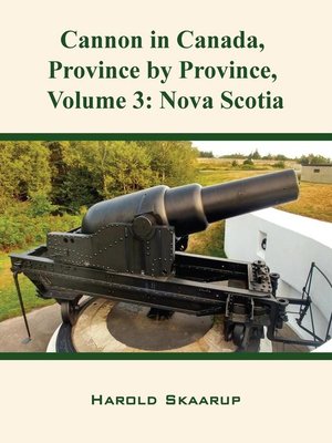 cover image of Cannon in Canada, Province by Province, Volume 3
